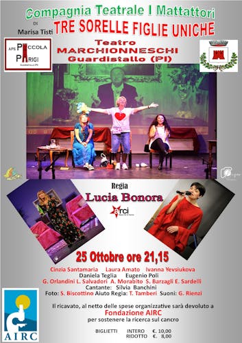 Spettacolo Teatrale - Tre sorelle figlie uniche